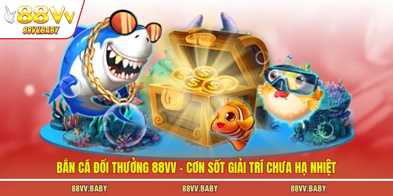 bắn cá đổi thưởng
