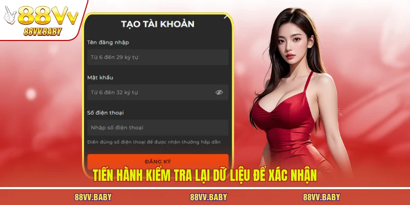 Tiến hành kiểm tra lại dữ liệu để xác nhận