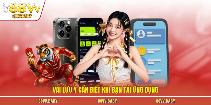 Vài lưu ý cần biết khi bạn tải ứng dụng