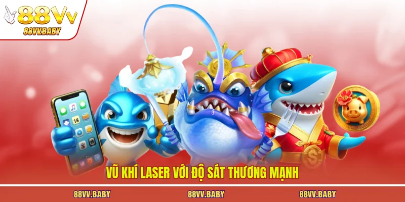 Vũ khí laser với độ sát thương mạnh